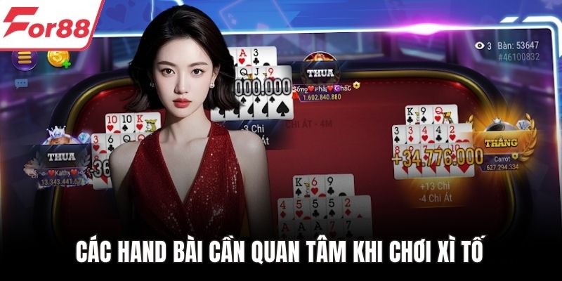 Các hand bài cần quan tâm khi chơi xì tố