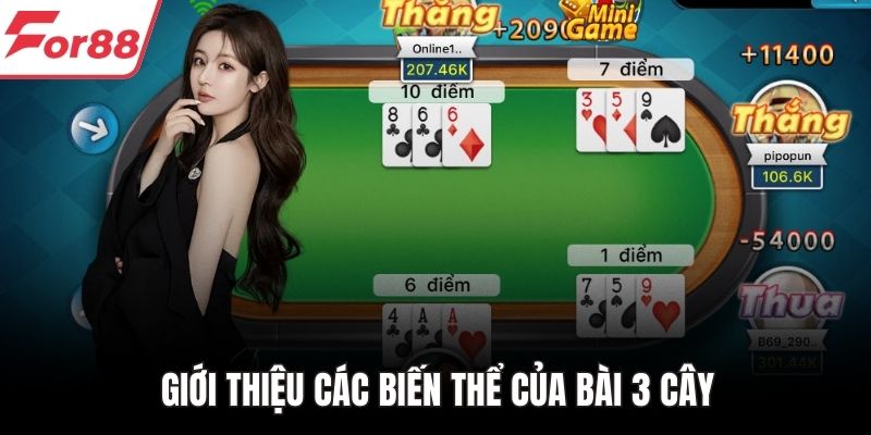 Giới thiệu các biến thể của bài 3 cây