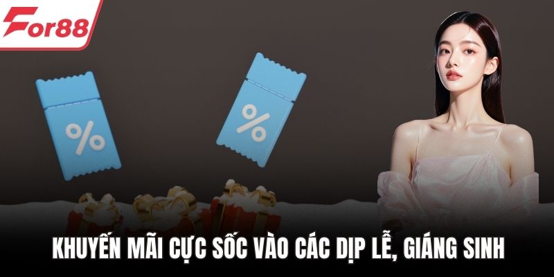 Khuyến mãi cực sốc vào các dịp lễ, Giáng Sinh