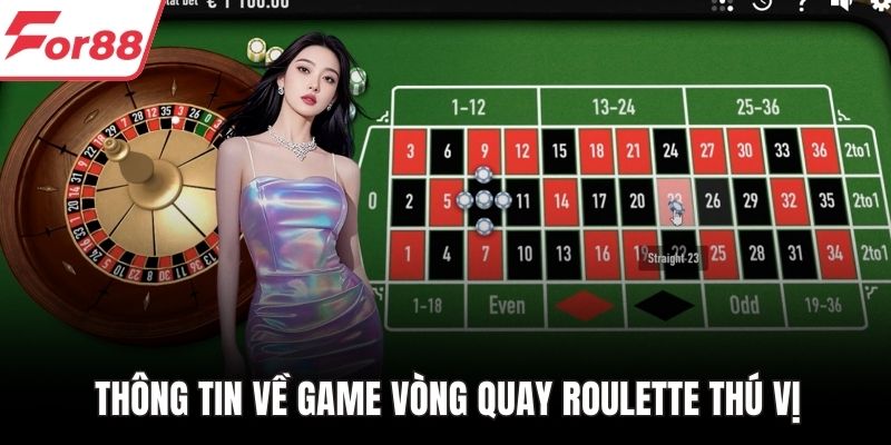 Thông tin về game vòng quay Roulette thú vị